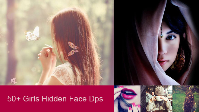 54+ Beautiful Girls Hidden Face DPs For Facebook & WhatsApp