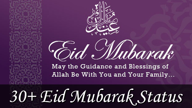 30 Eid Mubarak Status Captions And Greetings Photos 2021