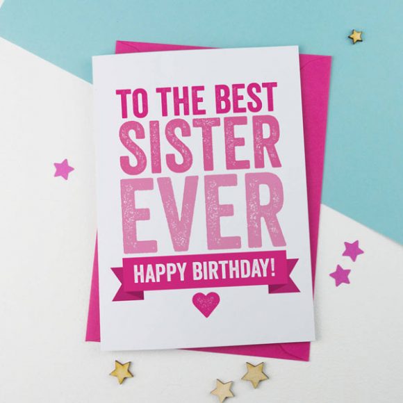 260 Best Happy Birthday Wishes And Quotes For Sisters