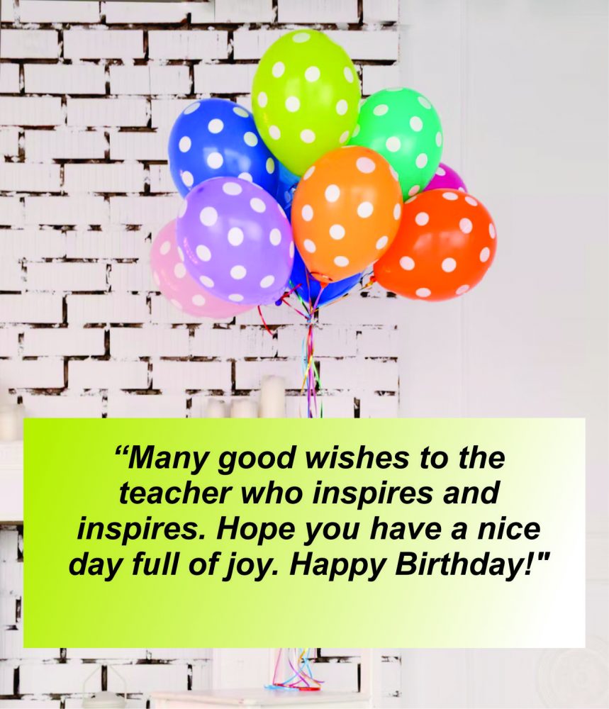 The Best Birthday Wishes for Teachers with Appreciation