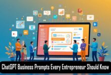 ChatGPT Business Prompts Every Entrepreneur Should Know